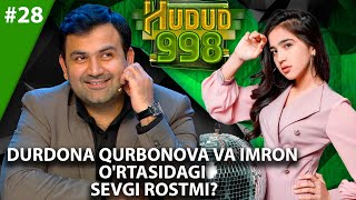 Hudud 998 3-mavsum 28-son Durdona Qurbonova va Imron o'rtasidagi SEVGI ROSTMI?  (28.08.2021)