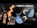 7hz aurora review  unboxing    fr graph    music test