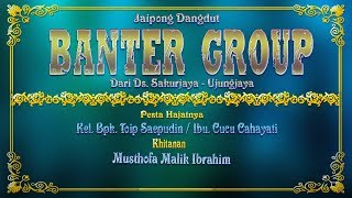 Jaipong Dangdut - BANTER GROUP - LIVE CIKAMURANG TERISI - 12 JUNI 2019