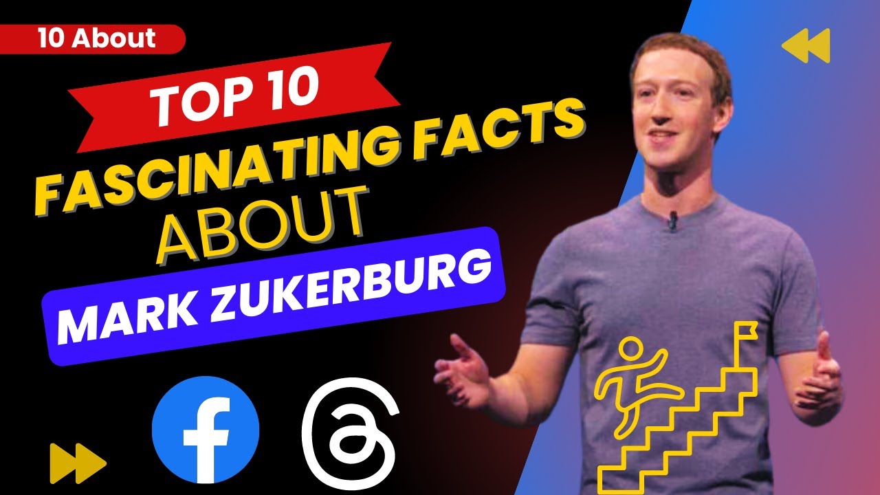 Top 10 fascinating facts about Mark Zuckerberg YouTube Top 10 fascinating facts about Mark Zuckerberg YouTube