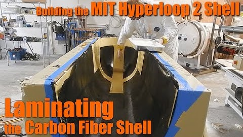 Hyperloop Shell: Laminating Carbon Fiber / Epoxy / Corecell Part (Part 7)