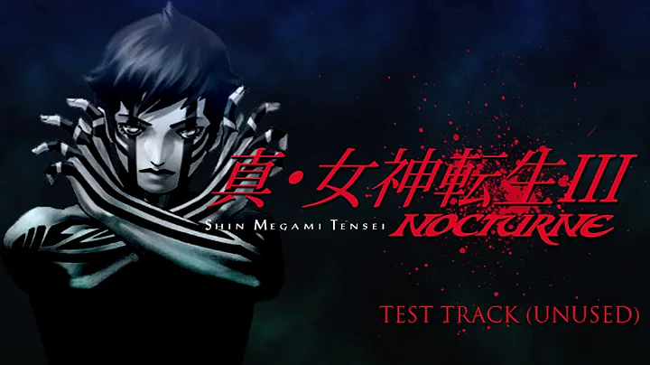 Test Track (Unused) - SMT III: Nocturne