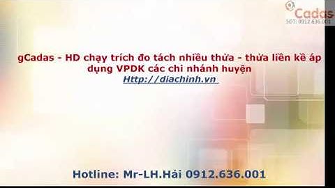 gCadas - Video HD chạy trích đo tách nhiều thửa - thửa liền kề huyện SL Vĩnh Phúc