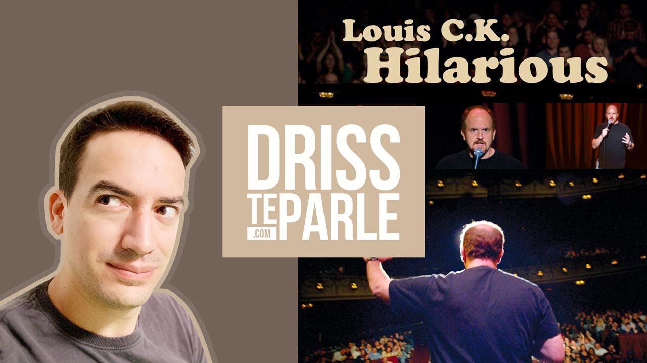 Hilarious de Louis CK : esquisse, analyse et critique - YouTube