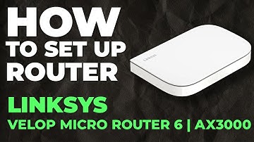 ✅ How to Setup LINKSYS Velop Micro Router 6 | How to Set Up LINKSYS AX3000 WiFi Router