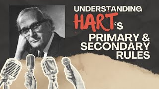 Hla Hart And The Primary U0026 Secondary Rules Harts Concept Of Law Explained