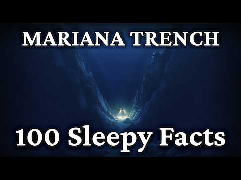 The Mariana Trench: A Quiet Look Into the Deepest Place on Earth to Help You Sleep