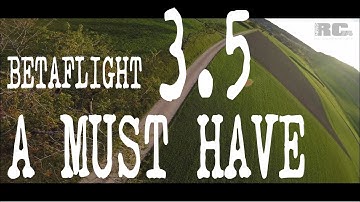 BETAFLIGHT 3.5 - REASON WHY & TEST FLIGHT @ STOCK PIDS - RAW FOOTAGE