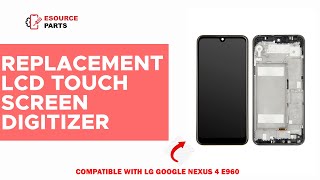 LG Google Nexus 4 E960 LCD Touch Screen Digitizer Assembly Part Review