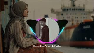 Harim Arab Geser - Arif Maba l Lagu Joget.
