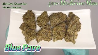 🌳 Remexian 30/1 HCC BLP aka Blue Pave | Med. Cannabis #StrainReview | 420-MedicineMan