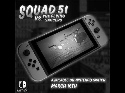 Squad 51 vs. the Flying Saucer Nintendo Switch Trailer