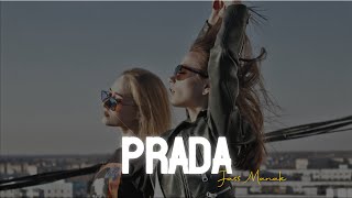 Prada - Slowed and Reverb | Jass Manak