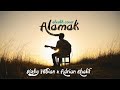 Rizky Febian & Adrian Khalif - Alamak (Akustik Cover) | Lyric Video