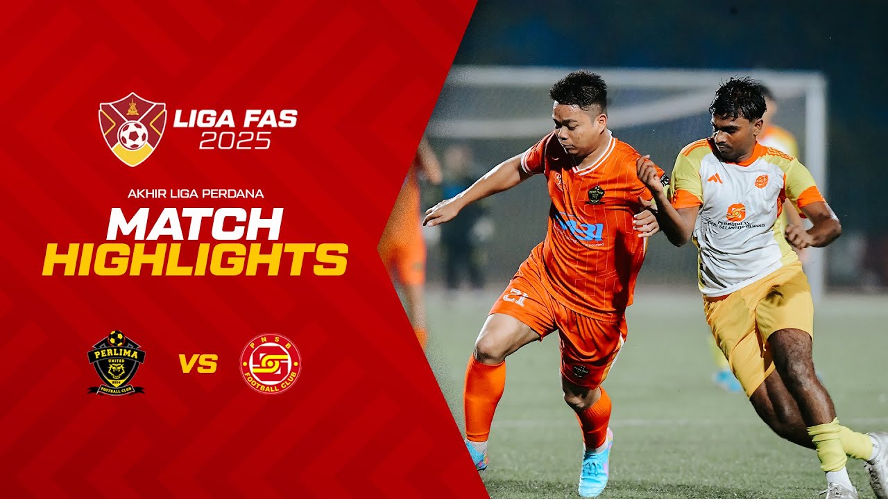 PERLIMA UNITED 2 - 1 PNSB | LIGA PERDANA FAS 2025 MATCH HIGHLIGHTS
