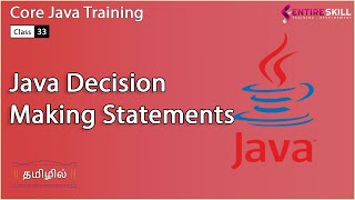 Java Decision Making Statements in Tamil - Beginners to Advanced Level (Master Course) -Entire Skill