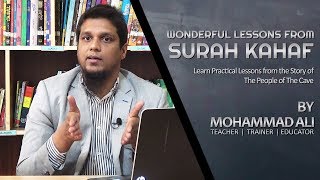 Wonderful Lessons from Surah Kahaf | By Mohammad Ali @ SCIL