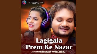 Lagigala Prem Ke Nazar