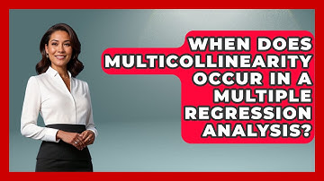 When Does Multicollinearity Occur In A Multiple Regression Analysis? - The Friendly Statistician