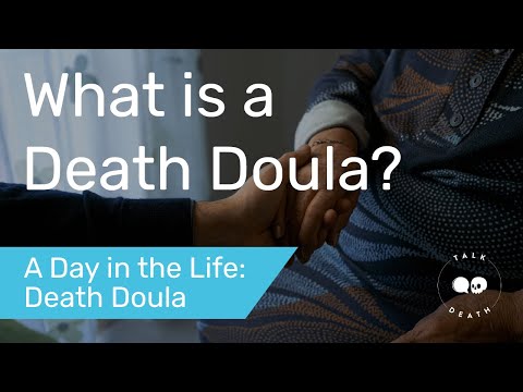 What is a Death Doula? | A Day in the Life of a Death Doula