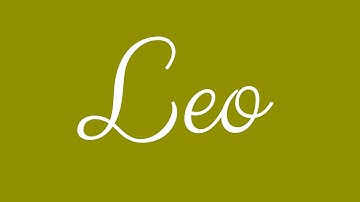 Learn how to Sign the Name Leo Stylishly in Cursive Writing