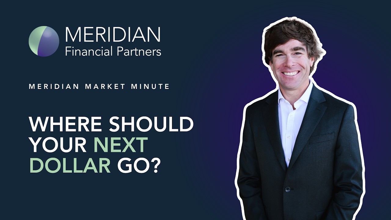 Where Should Your Next Dollar Go?