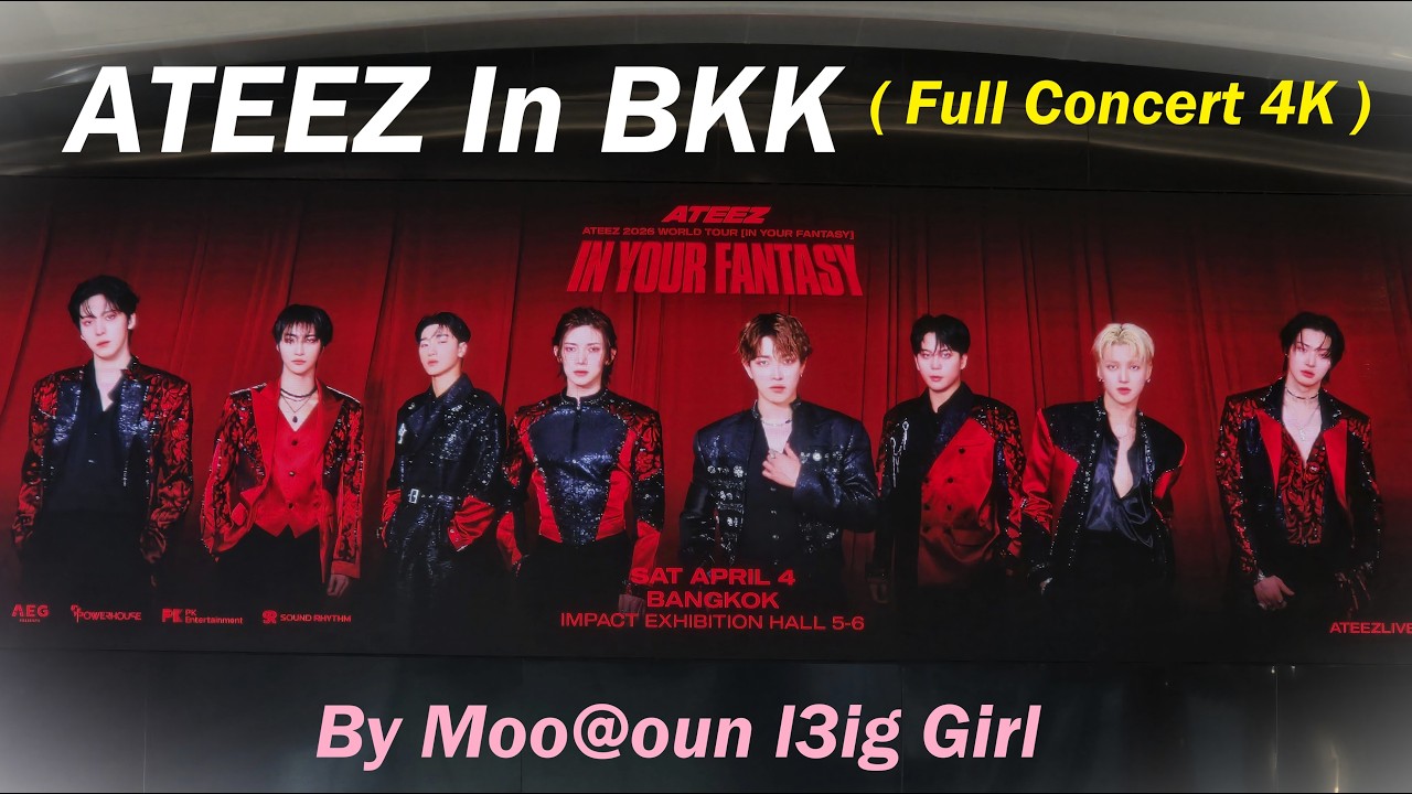 ATEEZ 2026 world tour : in your fantasy : In Bangkok 2025/04/04