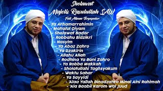 SHOLAWAT MAJELIS RASULULLAH SAW | FULL ALBUM TERPOPULER | HD