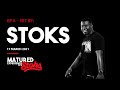 Matured Experience with DJ Stoks | Set by DJ Stoks (PART 2)