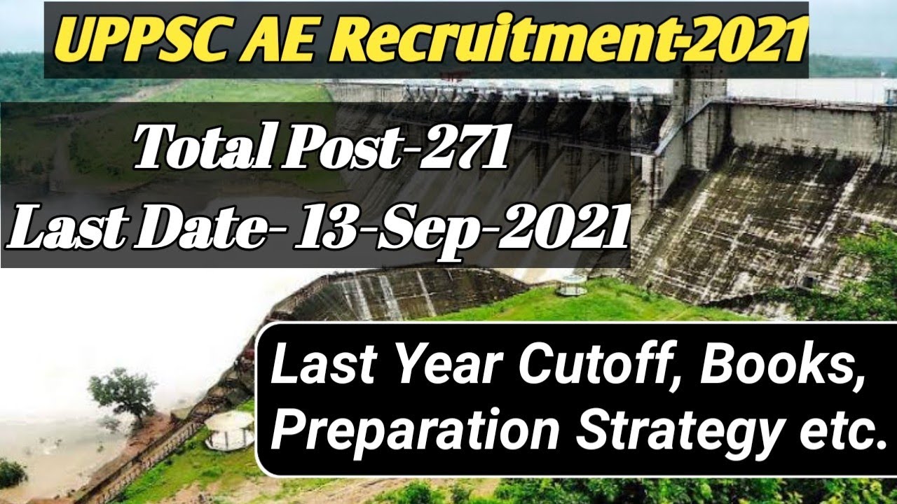 UPPSC AE Recruitment-2021 I Preparation Strategy I UPPSC AE Last Years Cut-off I Books & Material