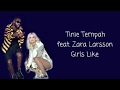 Girls Like - Tinie Tempah feat. Zara Larsson (lyric)