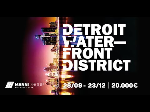 Vídeo: Manni Group E Isopan Presentes: Concurso Internacional De Arquitetura “DETROIT WATERFRONT DISTRICT” Para O Melhor Projeto De Transformação Costeira Em Detroit. As Inscrições São Ac