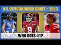 2023 OFFICIAL NFL MOCK DRAFT: COMPLETE ROUND 1 (My opinion)