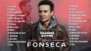 Fonseca Grandes Éxitos Enganchados - Las Mejores Canciones De Fonseca