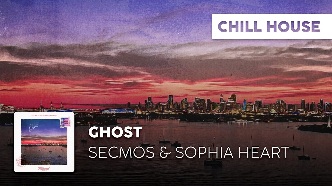 Watch Chill Cover | SECMOS & Sophia Heart - Ghost on YouTube Watch Chill Cover | SECMOS & Sophia Heart - Ghost on YouTube