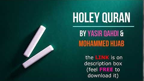 HOLEY QURAN (deleted and banned interview with Yasir Qahdi & Mohammed Hijab)