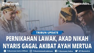 Viral Pernikahan Berlangsung Kocak Akibat Aksi Lawak Ayah Mertua Dan Penghulu Saat Ijab Kabul