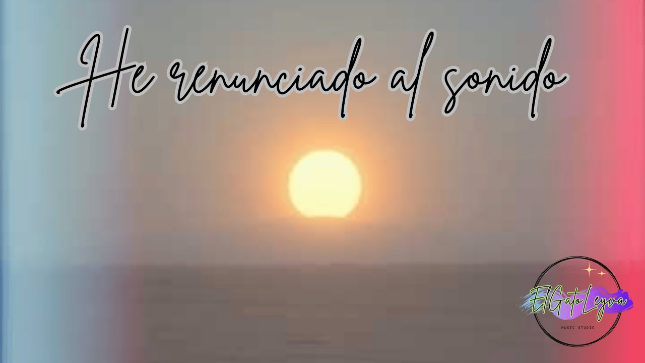 He renunciado al silencio