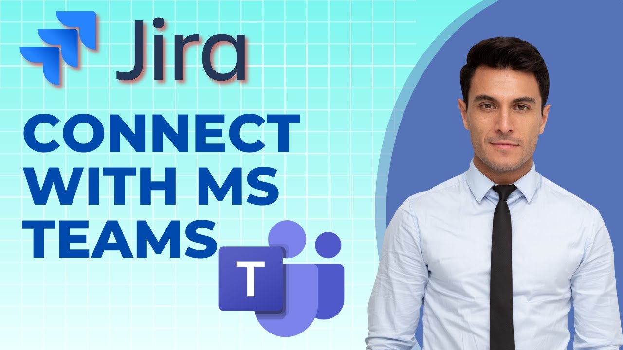 How to Connect Microsoft Teams to Jira 2026 GUIDE YouTube