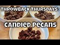 Throwback Thursdays - The Best Keto Candied Pecans EVER!