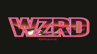 Watch Wzrd Brake video