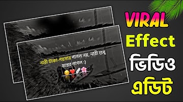 Viral Effcet Video Editing 2025