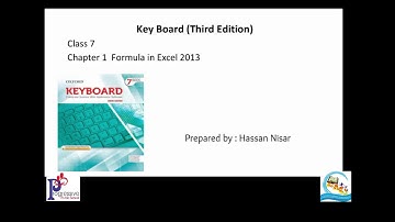 CLASS 7 :COMPUTER:KEYBOARD:CH # 1:FORMULA IN EXCEL 2013