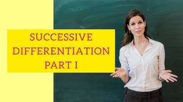 SUCCESSIVE DIFFERENTIATION PART I #bscfirstyear #differentiation #class12 #bsc #bsc1styear