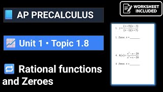 AP Precalculus worksheet1.8 Rational Functions and Zeros