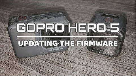Hero 5 Beginners Guide | How To Update The Firmware