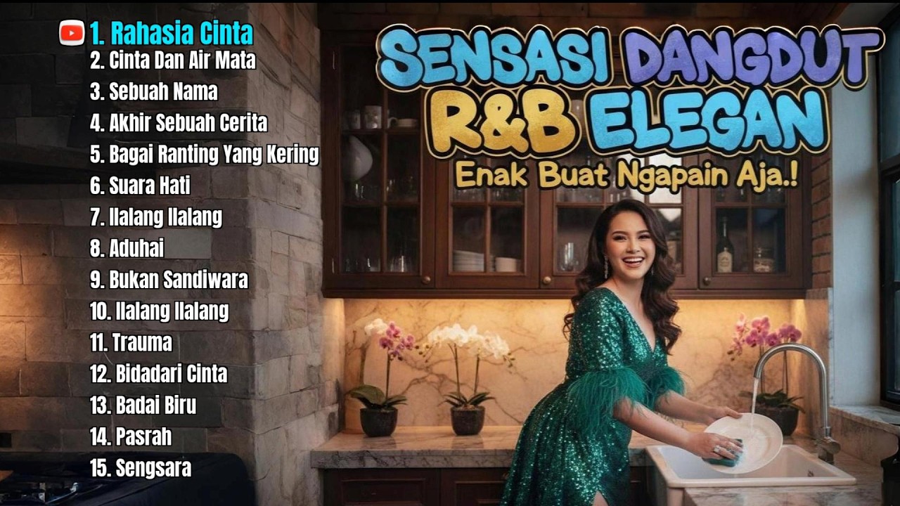 SENSASI DANGDUT R&B ELEGAN - Enak Buat Ngapain Aja.! (Rahasia Cinta)
