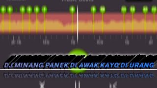 Dj minang panek di awak kayo di urang😍🎶 || story wa 30 detik beat vn🎶 || onet sofyan😍