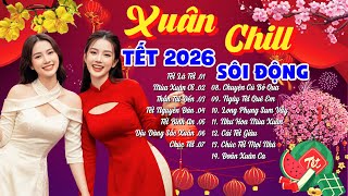 Nhạc Tết 2026 Remix Hay Nhất 🎵 Liên Khúc Nhạc Xuân 2026 Remix Sôi Động - Nghe Là Thấy Tết