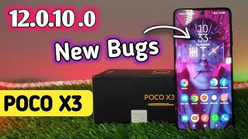 POCO X3 12.0.10.0 STABLE UPDATE CAMERA ISSUE,OVERHEATING, BUG | MIUI 12.0.10.0 NEW UPDATE IN POCO X3